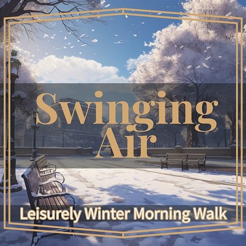 Leisurely Winter Morning Walk Swinging Air