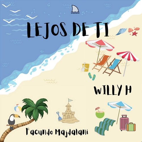 Lejos de Ti Facundo Majdalani, Willy H
