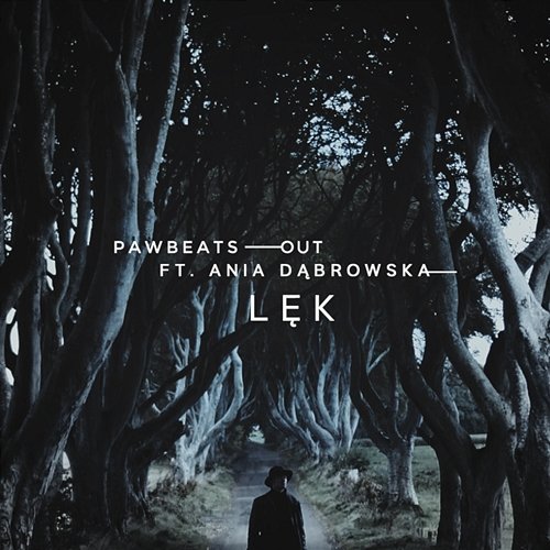 Lęk Pawbeats feat. Ania Dąbrowska