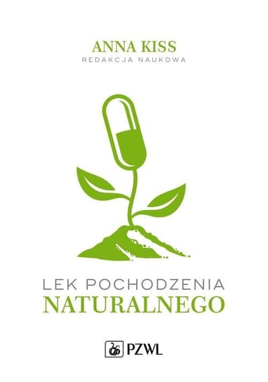 Lek pochodzenia naturalnego Opracowanie zbiorowe