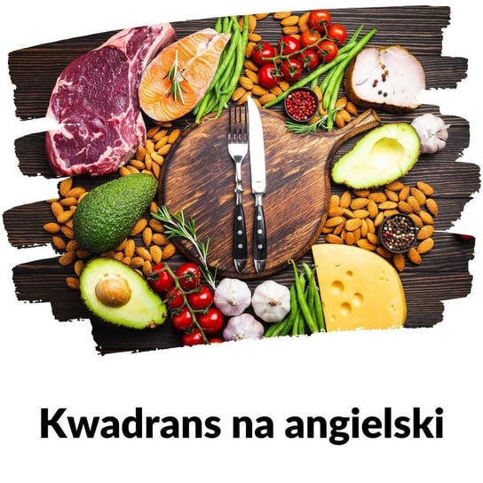 Lekcja 202 (zdrowa dieta)- Kwadrans na angielski - podcast Marciniak Szymon