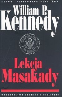 Lekcja Masakady Kennedy William