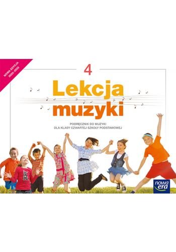 Lekcja muzyki. Podręcznik. Klasa 4. Szkoła podstawowa. Edycja 2020-2022 Gromek Monika, Kilbach Grażyna
