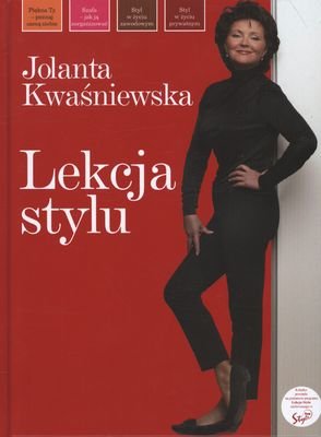 Lekcja stylu Kwaśniewska Jolanta