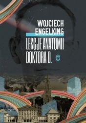 Lekcje anatomii doktora D. Engelking Wojciech