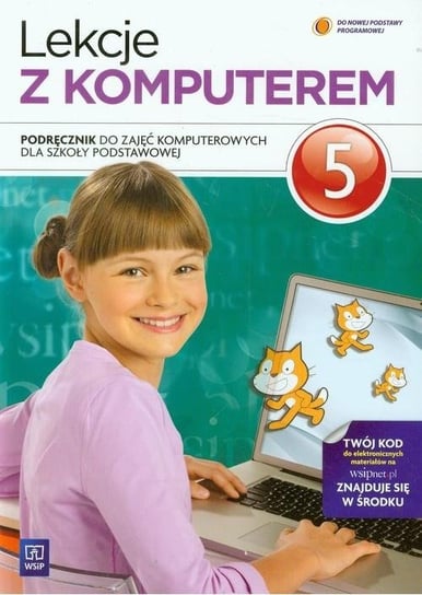 Lekcje z komputerem. Podręcznik dla klasy 5 szkoły podstawowej Jochemczyk Wanda, Krajewska-Kranas Iwona, Kranas Witold