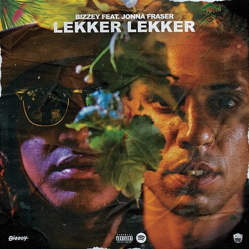 Lekker Lekker Bizzey feat. Jonna Fraser