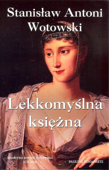 Lekkomyślna księżna Wotowski Stanisław Antoni