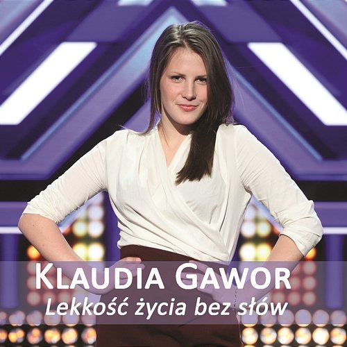 Lekkosc Zycia Bez Slow (X Factor 2013) Klaudia Gawor