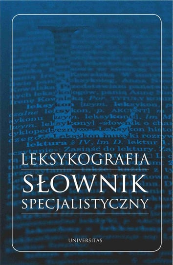 Leksykografia. Słownik specjalistyczny Bielińska Monika