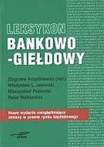 Leksykon Bankowo-Giełdowy Opracowanie zbiorowe