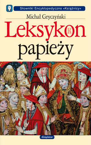 Leksykon papieży Gryczyński Michał