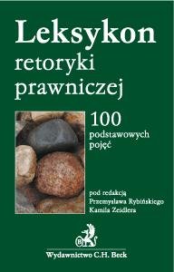 Leksykon Retoryki Prawniczej Rybiński Przemysław, Zeidler Kamil