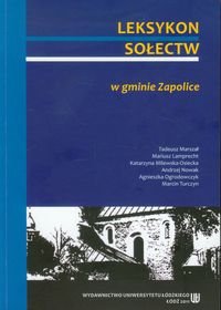 Leksykon sołectw w gminie Zapolice Marszał Tadeusz, Lamprecht Mariusz, Nowak Andrzej