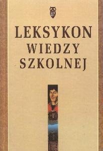 Leksykon Wiedzy Szkolnej Tomaszewski Janusz
