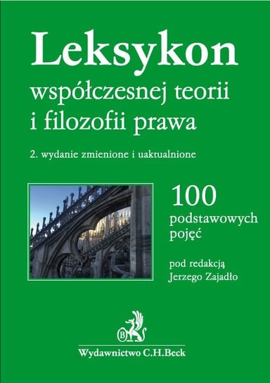 Leksykon współczesnej teorii i filozofii prawa - ebook PDF Zajadło Jerzy, Zeidler Kamil