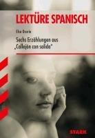 Lektüre Spanisch: Sechs Erzählungen aus "Callejón con salida" Osorio Elsa