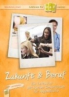 Lektüren für DaZ-Lerner - Zukunft & Beruf Bartoli Eckert Petra Y.