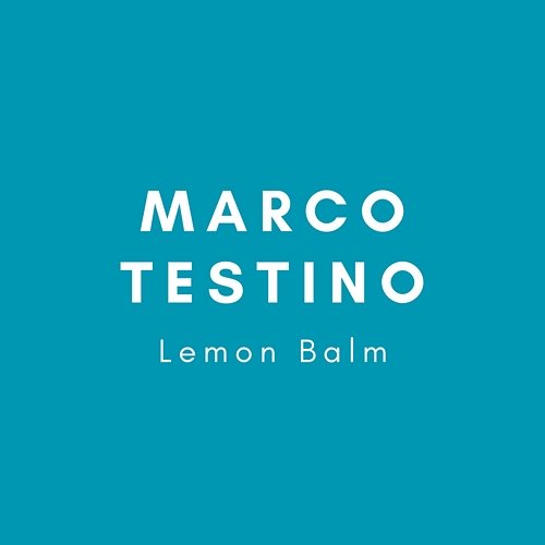 Lemon Balm Marco Testino