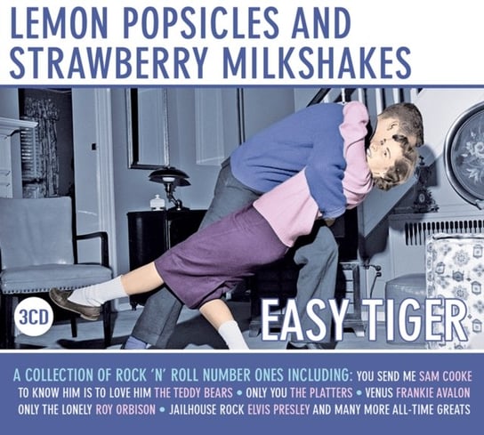 Lemon Popsicles and Strawberry Milkshakes: Easy Tiger Various Artists