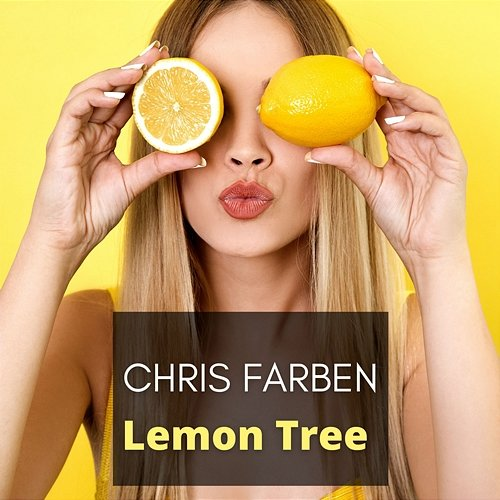 Lemon Tree Chris Farben