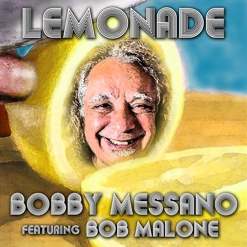 Lemonade Bobby Messano