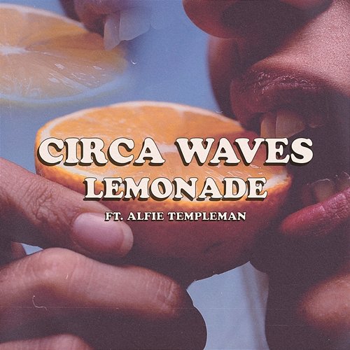 Lemonade Circa Waves