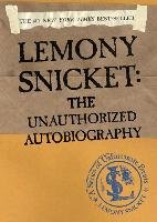 Lemony Snicket: The Unauthorized Autobiography Snicket Lemony
