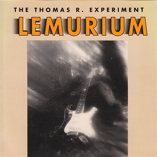 Lemurium The Thomas R. Experiment
