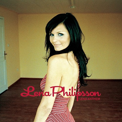 Lena Anthem Lena Philipsson