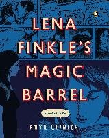 Lena Finkle's Magic Barrel: A Graphic Novel Ulinich Anya