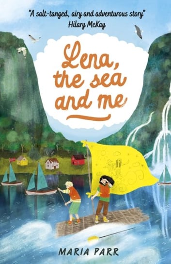 Lena, the Sea and Me Parr Maria