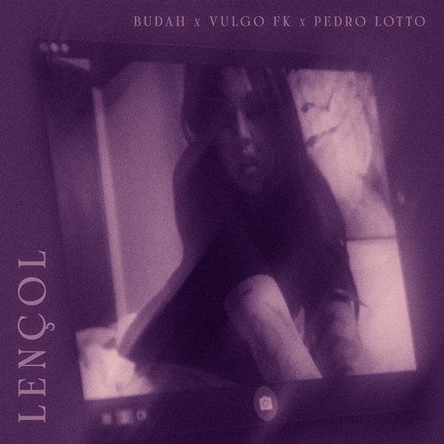 Lençol Budah, Pedro Lotto feat. Vulgo FK