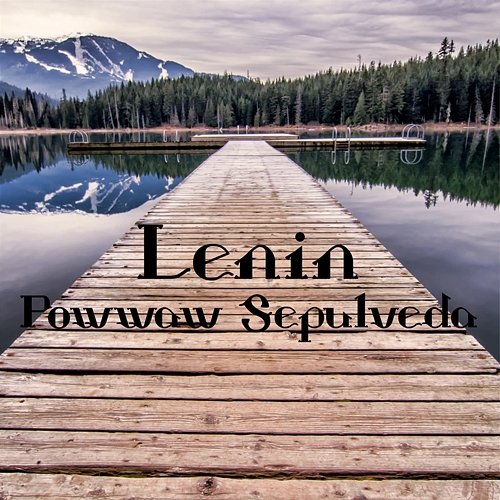 Lenin Powwaw Sepulveda