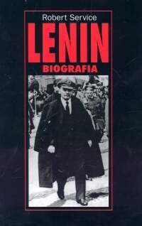 Lenin. Biografia Service Robert