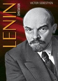 Lenin. Dyktator Sebestyen Victor