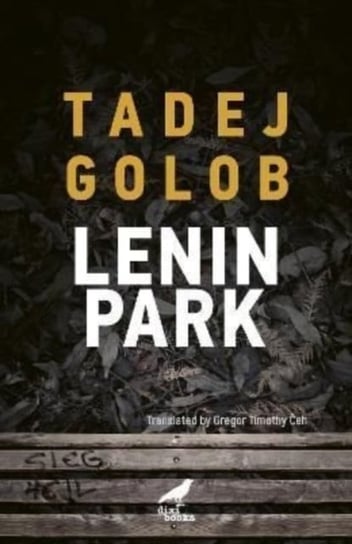 Lenin Park Tadej Golob