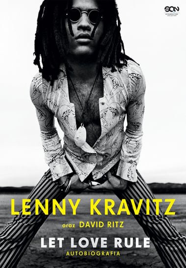 Lenny Kravitz. Let Love Rule. Autobiografia Kravitz Lenny, Ritz David