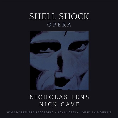 Lens: Shell Shock Nicholas Lens, Nick Cave, La Monnaie Symphony Orchestra, Koen Kessels