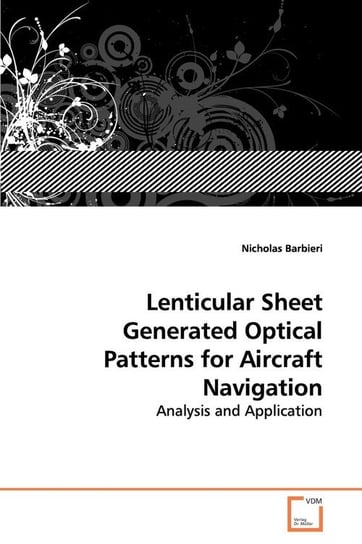 Lenticular Sheet Generated Optical Patterns for  Aircraft Navigation Barbieri Nicholas