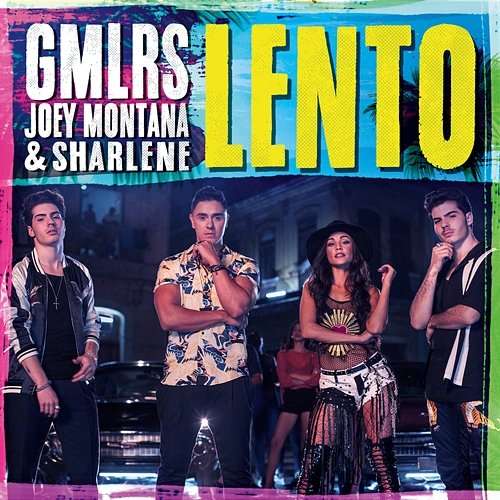 Lento Gemeliers, Joey Montana y Sharlene