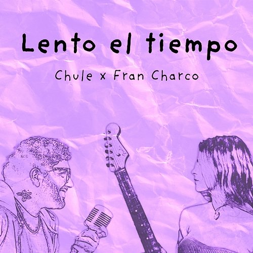 Lento El Tiempo Chule feat. Francisco Charco