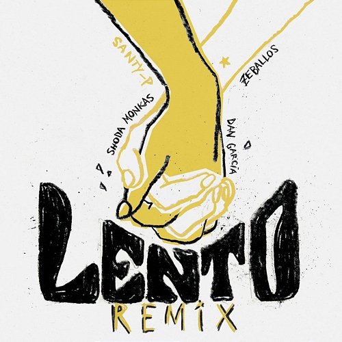 Lento Remix Santy-P, Zeballos, Dan García feat. Shoda Monkas