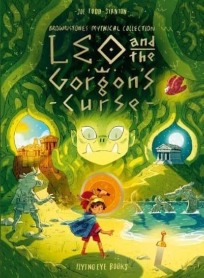 Leo and the Gorgons Curse Joe Todd-Stanton
