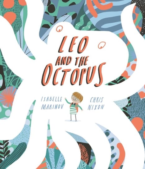 Leo and the Octopus Isabelle Marinov