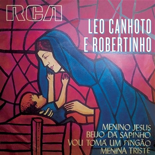 Léo Canhoto & Robertinho Léo Canhoto & Robertinho