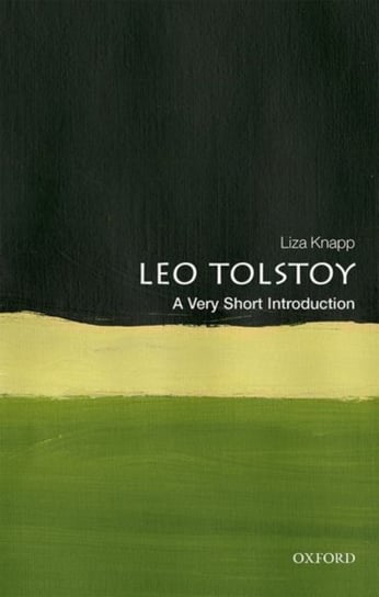Leo Tolstoy. A Very Short Introduction Opracowanie zbiorowe