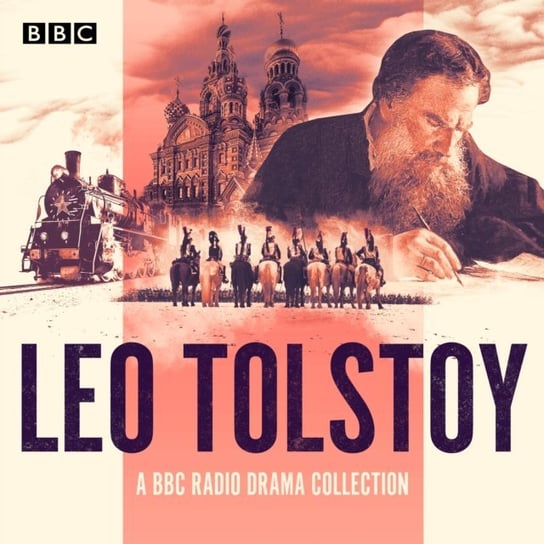 Leo Tolstoy BBC Radio Drama Collection Tołstoj Lew