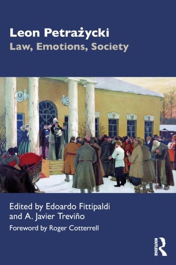 Leon Petrazycki: Law, Emotions, Society Edoardo Fittipaldi