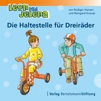 Leon und Jelena - Die Haltestelle für Dreiräder Hansen Rudiger, Knauer Raingard